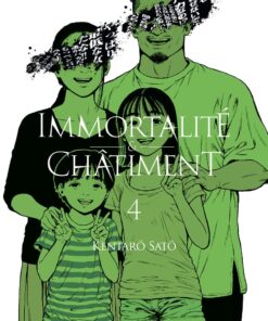 Immortalité et Châtiment - Tome 4