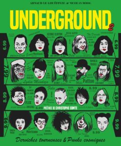 Underground,02:derviches tourneuses et punks cosmiques