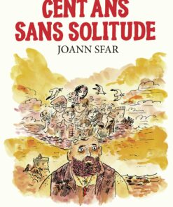 Cent ans sans solitude