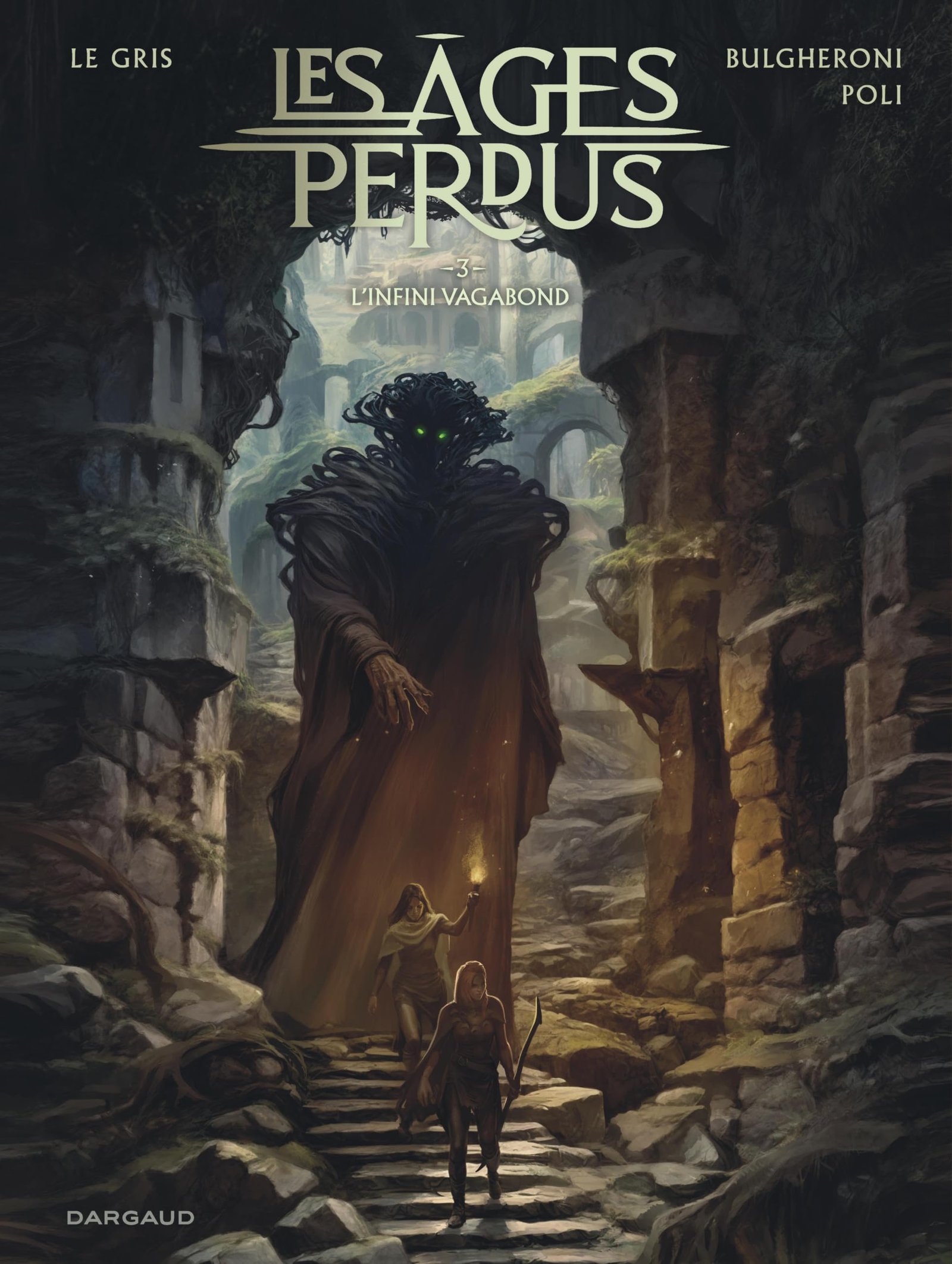 Les Âges perdus - Tome 3 - L'infini Vagabond