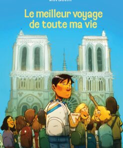 Le meilleur voyage de toute ma vie