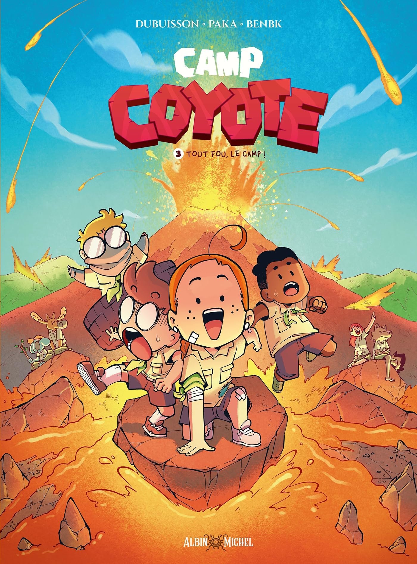 Camp Coyote - tome 3 - Tout fou, le camp !