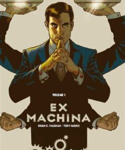 EX MACHINA - Tome 1