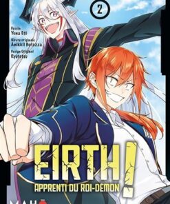 Eirth, Apprenti du roi démon T02 Eirth, Apprenti du roi démon, T2 - Yona Eto - Mahô Editions - ebook (ePub illustré) - Manga
