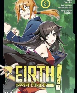 Eirth, Apprenti du roi démon T03 Eirth, Apprenti du roi démon, T3 - Yona Eto - Mahô Editions - ebook (ePub illustré) - Manga