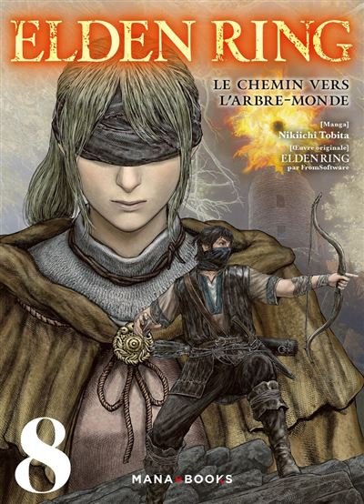 Elden Ring : Le chemin vers l'Arbre-Monde T08 (ePub) - Nikiichi Tobita - Mana Books - ebook (ePub illustré) - Manga