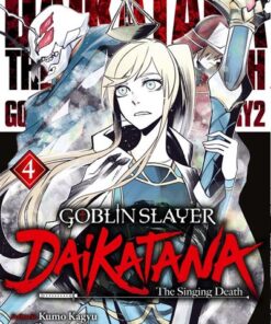 Goblin Slayer Daikatana - Tome 4 - Kumo Kagyu - Kurokawa - ebook (ePub illustré) - Manga