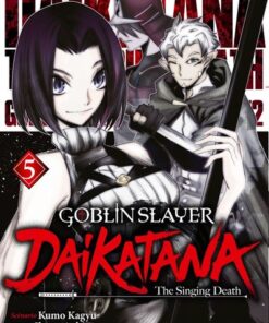 Goblin Slayer Daikatana - Tome 5