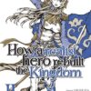How a Realist Hero Rebuilt the Kingdom T02 -  Dojyomaru - Delcourt - ebook (ePub illustré) - Manga