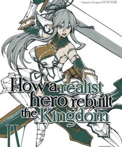 How a Realist Hero Rebuilt the Kingdom T04 -  Dojyomaru - Delcourt - ebook (ePub illustré) - Manga