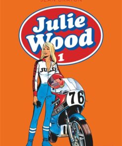 Julie Wood, L'intégrale - Tome 1 - Julie Wood, L'intégrale, tome 1
