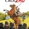 La Dernière croiZAD - Tome 1