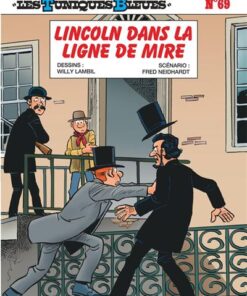 Les Tuniques Bleues - Tome 69 - Lincoln dans la ligne de mire