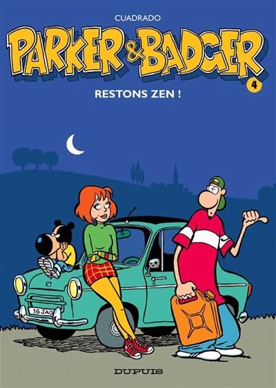 Parker et Badger - T4 - Restons zen !