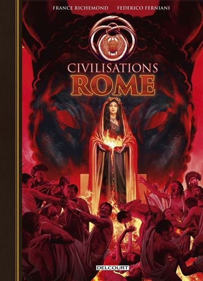 Civilisations - Rome - France Richemond - Delcourt - ebook (ePub illustré) - Bande dessinée