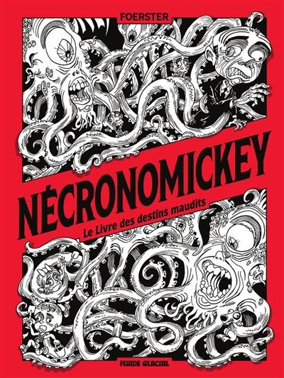 Le Nécronomickey -  Foerster - Fluide glacial - ebook (ePub illustré) - Bande dessinée