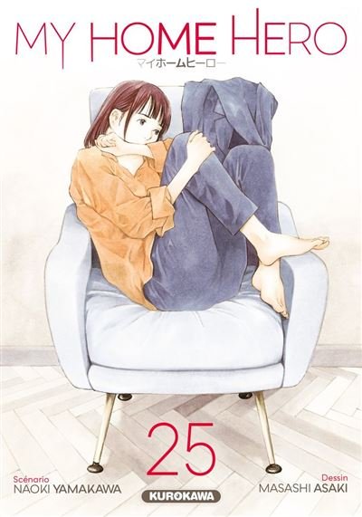 My Home Hero - Tome 25 - Naoki Yamakawa - Kurokawa - ebook (ePub illustré) - Manga