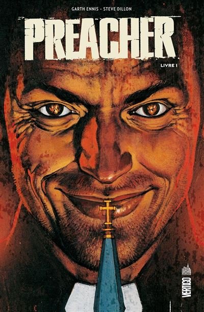 PREACHER - Tome 1 -  Steve Dillon - Urban Comics - ebook (ePub illustré) - Comics