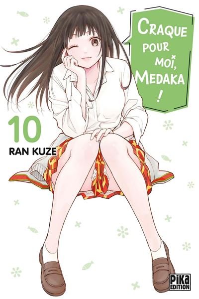 Craque pour moi, Medaka ! T10 - Ran Kuze - Pika - ebook (ePub illustré) - Manga