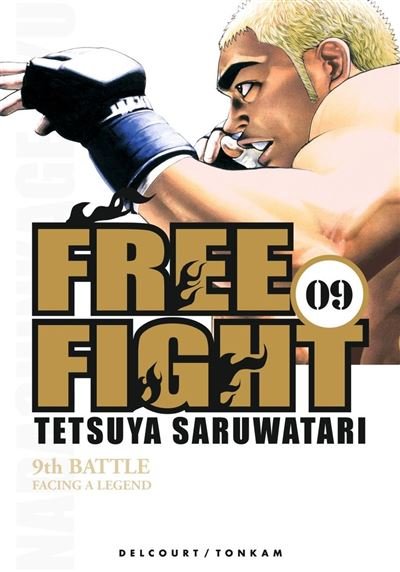 Free Fight - New Tough T09 - Tetsuya Saruwatari - Delcourt - ebook (ePub illustré) - Manga