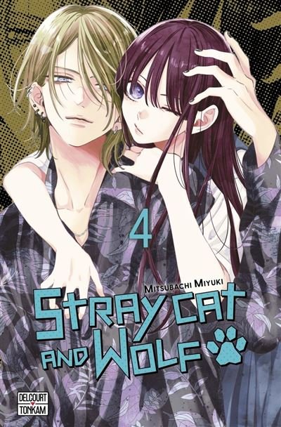 Stray cat and wolf T04 - Miyuki Mitsubachi - Delcourt - ebook (ePub illustré) - Manga