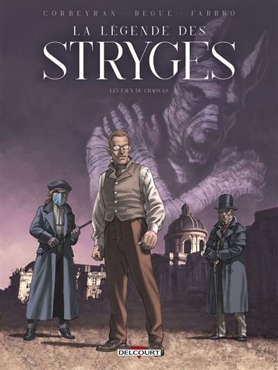 La Légende des Stryges Les eaux du Chaos - Éric Corbeyran - Delcourt - ebook (ePub illustré) - Bande dessinée