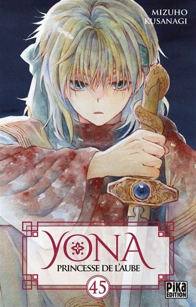 Yona, Princesse de l'Aube T45 - Mizuho Kusanagi - Pika - ebook (ePub illustré) - Manga