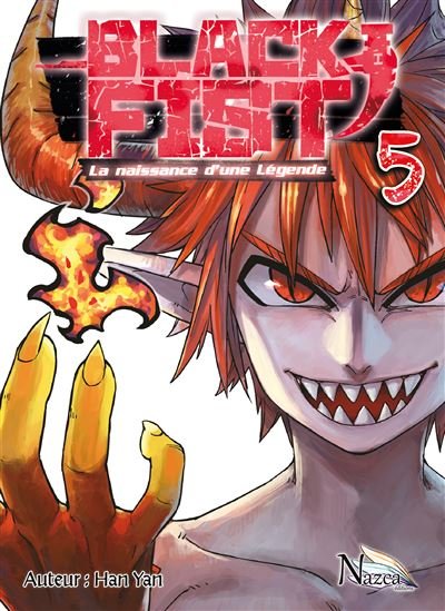 Black Fist - Tome 5 La naissance d'une légende - Han Yan - Nazca - broché - Manga
