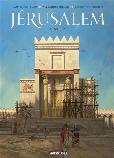 Jérusalem Salem - Jean-Pierre Pécau - Delcourt - ebook (ePub illustré) - Bande dessinée