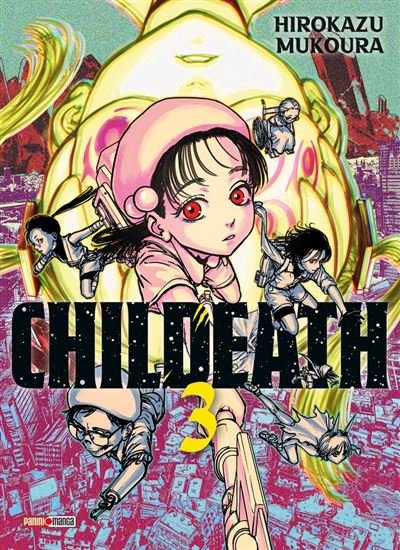 Childeath T03 - Hirokazu Mukoura - Panini - ebook (ePub illustré) - Manga