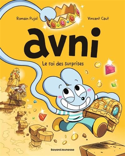 Avni, Tome 12 Le roi des surprises - Romain Pujol - Bayard Jeunesse - ebook (ePub illustré) - Bande dessinée jeunesse