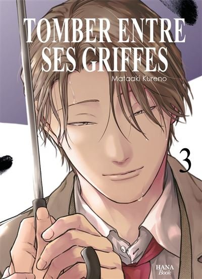 Tomber entre tes griffes - Tome 3 - Mataaki Kureno - Boy's Love - broché - Manga