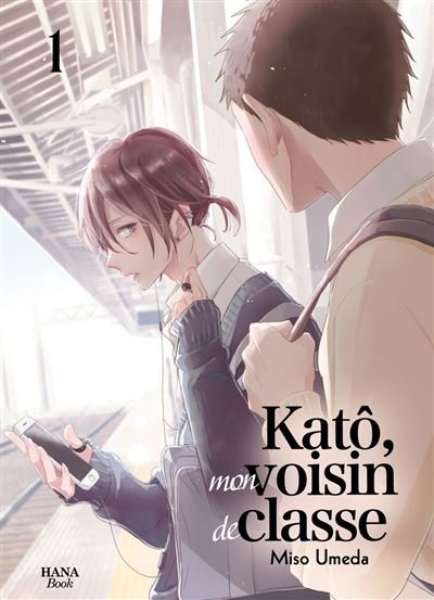 Katô, mon voisin de classe - Tome 01 - Miso Umeda - Boy's Love - broché - Manga