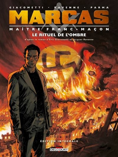 Marcas, maître franc-maçon - Le Rituel de l'ombre - Intégrale NPX