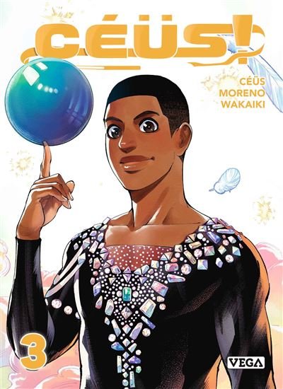 Céüs ! - Tome 3 - Raul Moreno - Vega Dupuis - broché - Manga