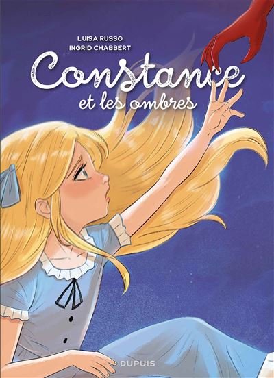 Constance et les ombres - Tome 2 - Ingrid Chabbert - Dupuis - cartonné - Bande dessinée jeunesse