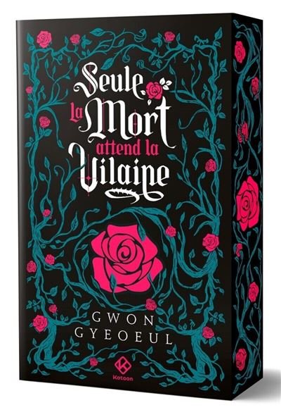 Seule la mort attend la vilaine - Roman - tome 1 - Gyeoeul Gwon - Kotoon - broché - Manga