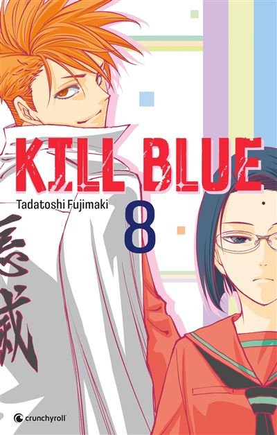 Kill blue t08 - Tadatoshi Fujimaki - Crunchyroll Kaze - broché - Manga