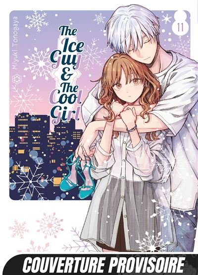 The Ice Guy & The Cool Girl T11 - Miyuki Tonogaya - Mangetsu - broché - Manga