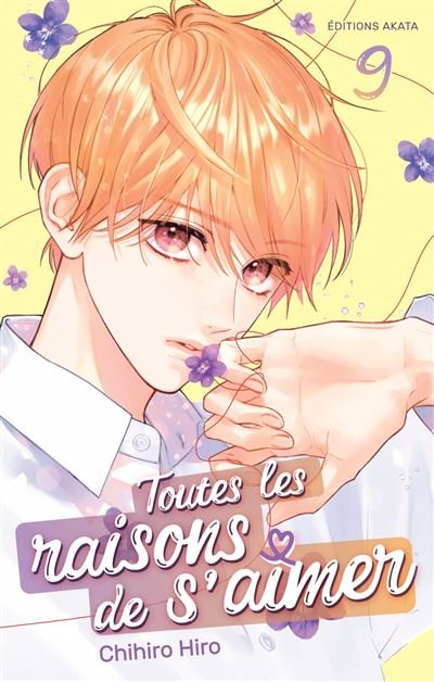 Toutes les raisons de s'aimer,09 -  Hiro - Akata - broché - Manga