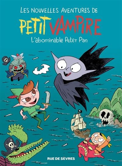 Les Nouvelles Aventures de Petit Vampire - Tome 3 - L'Abominable Peter Pan -  Joann Sfar - Rue De Sevres - ebook (ePub illustré) - Bande dessinée jeun