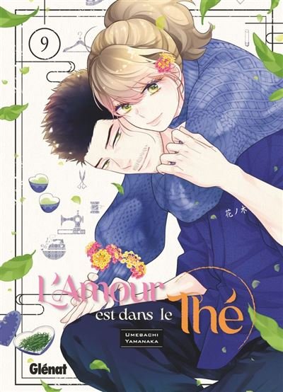 L'amour est dans le thé - Tome 09 - Umebachi Yamanaka - Glénat Manga - ebook (ePub illustré) - Manga