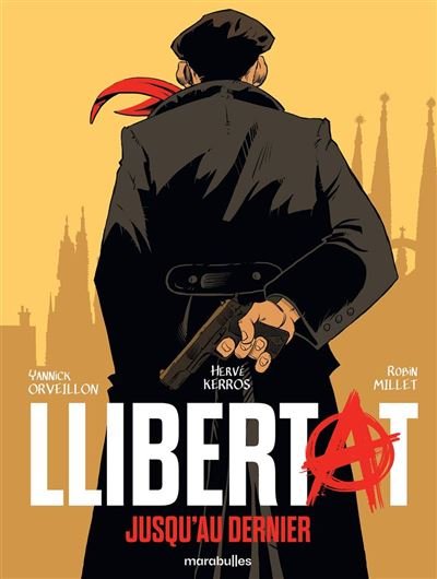 Llibertat Jusqu'au dernier - Hervé Kerros - Marabulles - ebook (ePub illustré) - Bande dessinée