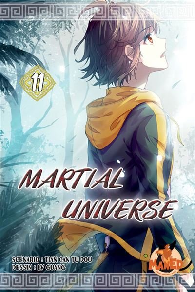 Martial Universe T11 Martial Universe, T11 -  Ambre Dequeker - Mahô Editions - ebook (ePub illustré) - Manga