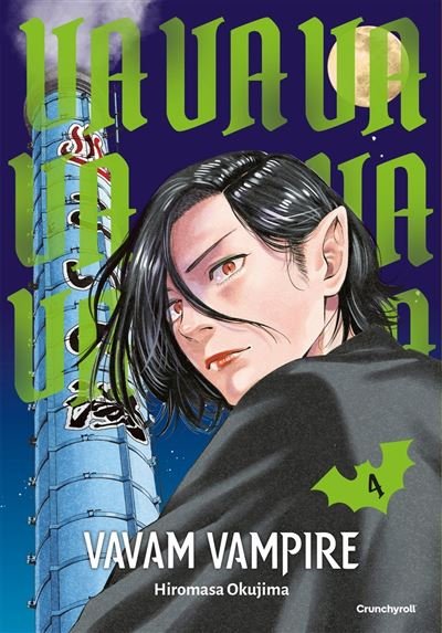 Vavam Vampire - T04 - Hiromasa Okujima - Crunchyroll - ebook (ePub illustré) - Manga