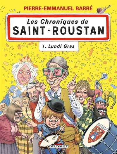 Chroniques de Saint-Roustan Lundi gras - Pierre-Emmanuel Barré - Delcourt - ebook (ePub illustré) - Bande dessinée