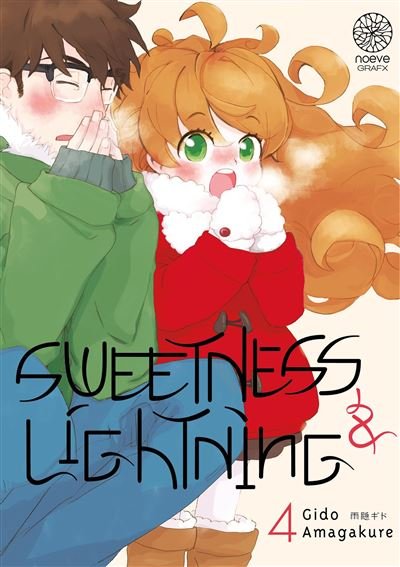 Sweetness & Lightning - Tome 04 - Gido Amagakure - Noeve Grafx - broché - Manga