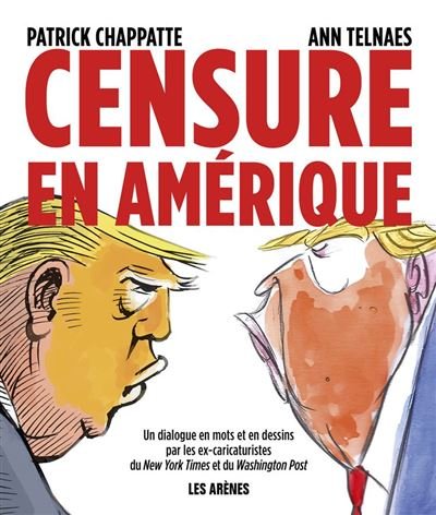 Censure en Amérique - Anne Telnaes - Les Arènes BD - ebook (ePub illustré) - Bande dessinée