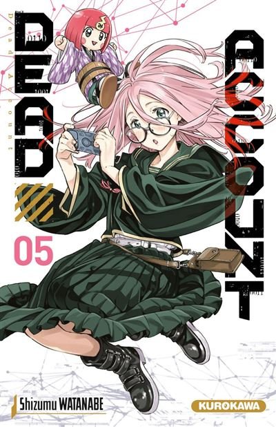 Dead Account - tome 5 - Shizumu Watanabe - Kurokawa - ebook (ePub illustré) - Manga