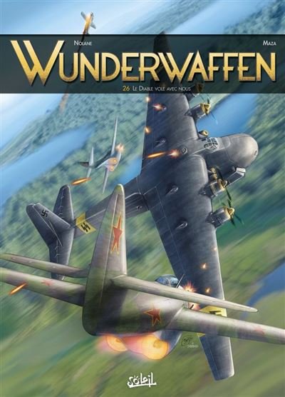 Wunderwaffen T26 Le Diable vole avec nous - Richard D. Nolane - Soleil - ebook (ePub illustré) - Bande dessinée